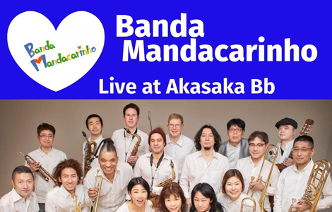 Banda Mandacarinho live at Akasaka Bflat